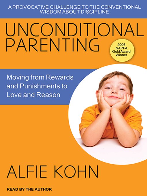 Title details for Unconditional Parenting by Alfie Kohn - Available